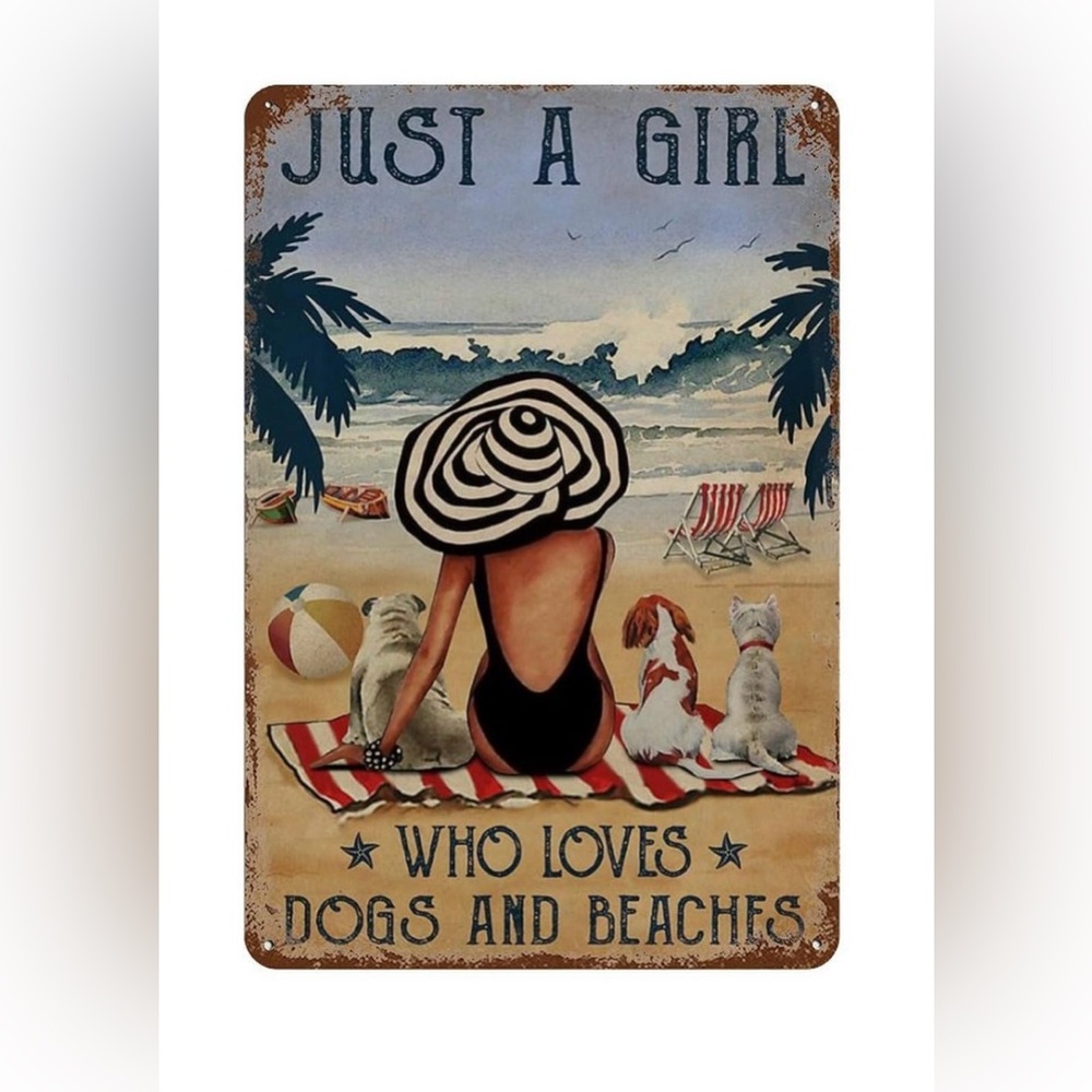 NEW Retro Tin‎ Sign "Just A Girl Who Loves Dogs And Beaches" 12" x 8"